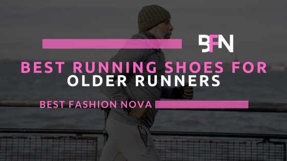 9 Best Running Shoes for Older Runners